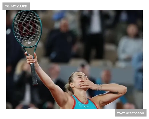 萨巴伦卡关键分把握能力下降心理波动成败因解析